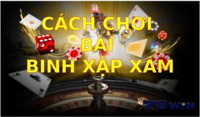 Cách chơi bài binh xập xám